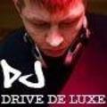 DJ Drive de luxe